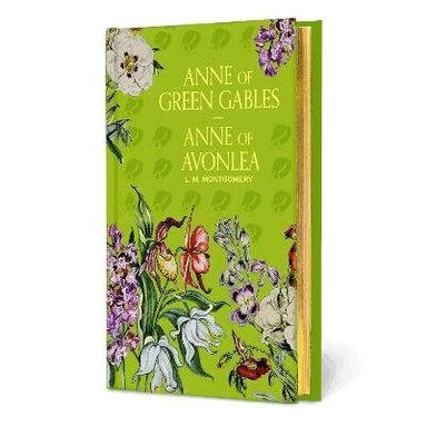 L.M. Montgomery - Anne of Green Gables & Anne of Avonlea, Inbunden