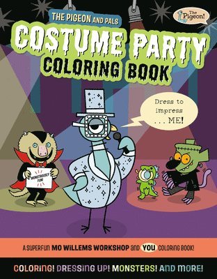 The Pigeon and Pals Costume Party Coloring Book