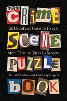 Gareth Moore, Laura Jayne Ayres - The Crime Scene Puzzle Book, Häftad