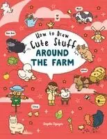 Angela Nguyen - How to Draw Cute Stuff Around the Farm, Häftad
