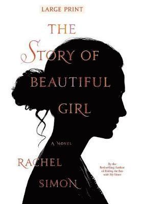 Rachel Simon - Story of Beautiful Girl, Inbunden