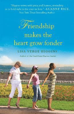 Friendship Makes the Heart Grow Fonder 1