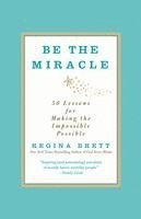 Be The Miracle 1