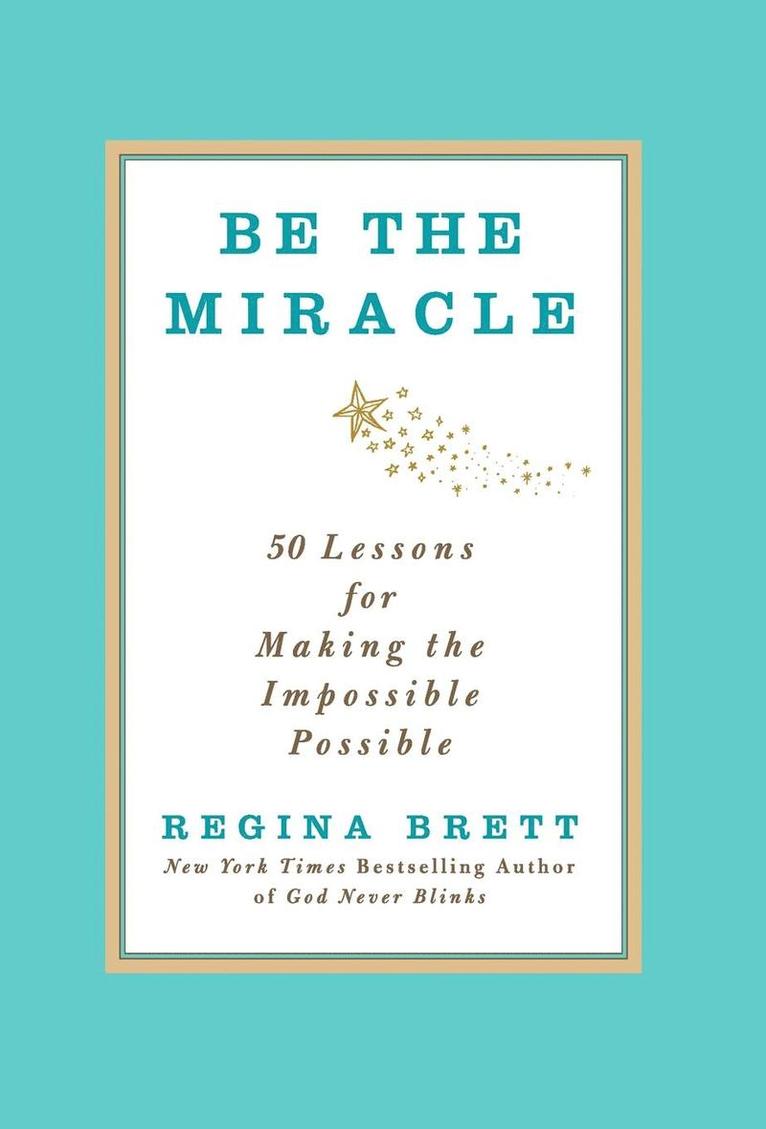 Be the Miracle 1