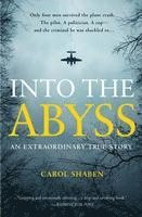 bokomslag Into the Abyss: An Extraordinary True Story