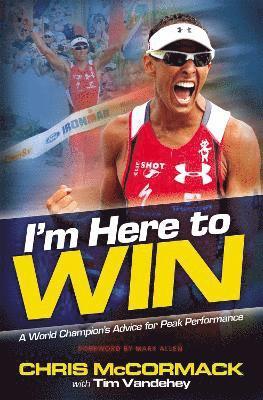 I'm Here To Win