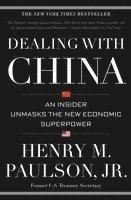 bokomslag Dealing with China: An Insider Unmasks the New Economic Superpower