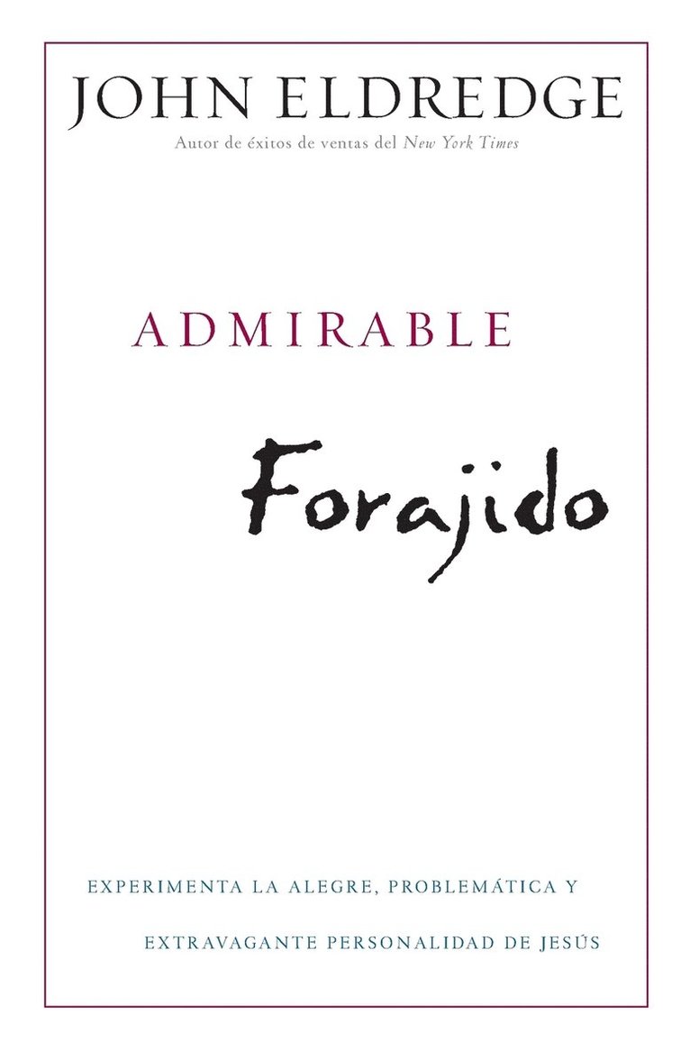 Admirable Forajido 1