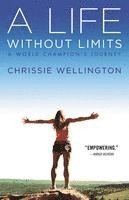 bokomslag A Life Without Limits: A World Champion's Journey