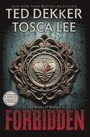 Ted Dekker, Tosca Lee - Forbidden, Inbunden