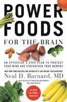 bokomslag Power Foods for the Brain: An Effective 3-Step Plan to Protect Your Mind and Strengthen Your Memory