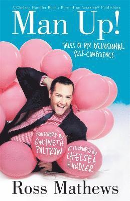 Ross Mathews, MATTHEWS - Man Up!, Häftad