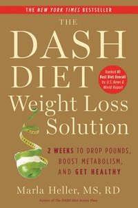 bokomslag The Dash Diet Weight Loss Solution