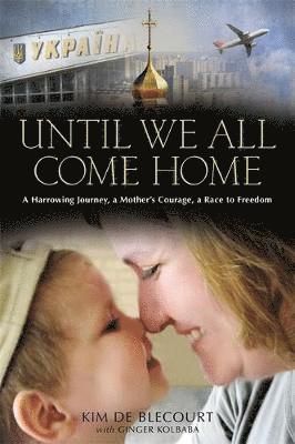 Until We All Come Home 1