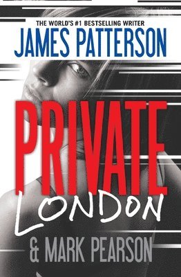 James Patterson, Mark Pearson - Private London, Häftad