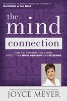 bokomslag The Mind Connection: How the Thoughts You Choose Affect Your Mood, Behavior, and Decisions
