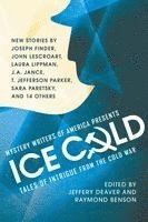 bokomslag Mystery Writers of America Presents Ice Cold: Tales of Intrigue from the Cold War