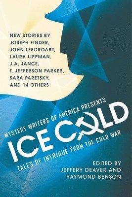 bokomslag Mystery Writers of America Presents Ice Cold: Tales of Intrigue from the Cold War