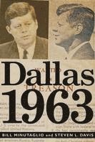 Bill Minutaglio, Steven L. Davis - Dallas 1963, Inbunden