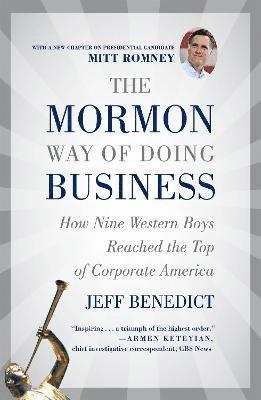 Jeff Benedict - Mormon Way of Doing Business, Revised Edition, Häftad