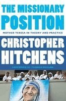 Christopher Hitchens - The Missionary Position, Häftad