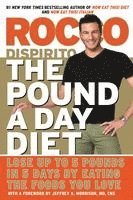 Rocco Dispirito - Dispirito, R: Pound a Day Diet, Inbunden
