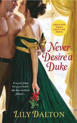 Lily Dalton - Never Desire a Duke, Häftad