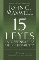 Las 15 Leyes Indispensables Del Crecimiento 1