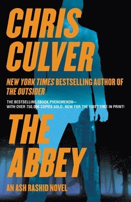 Chris Culver - The Abbey: An Ash Rashid Novel, Häftad
