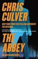 The Abbey: An Ash Rashid Novel 1