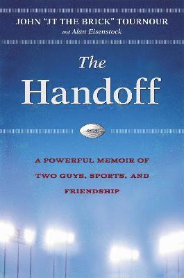 John Tournour, Alan Eisenstock - Handoff, Inbunden
