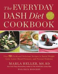 bokomslag The Everyday DASH Diet Cookbook