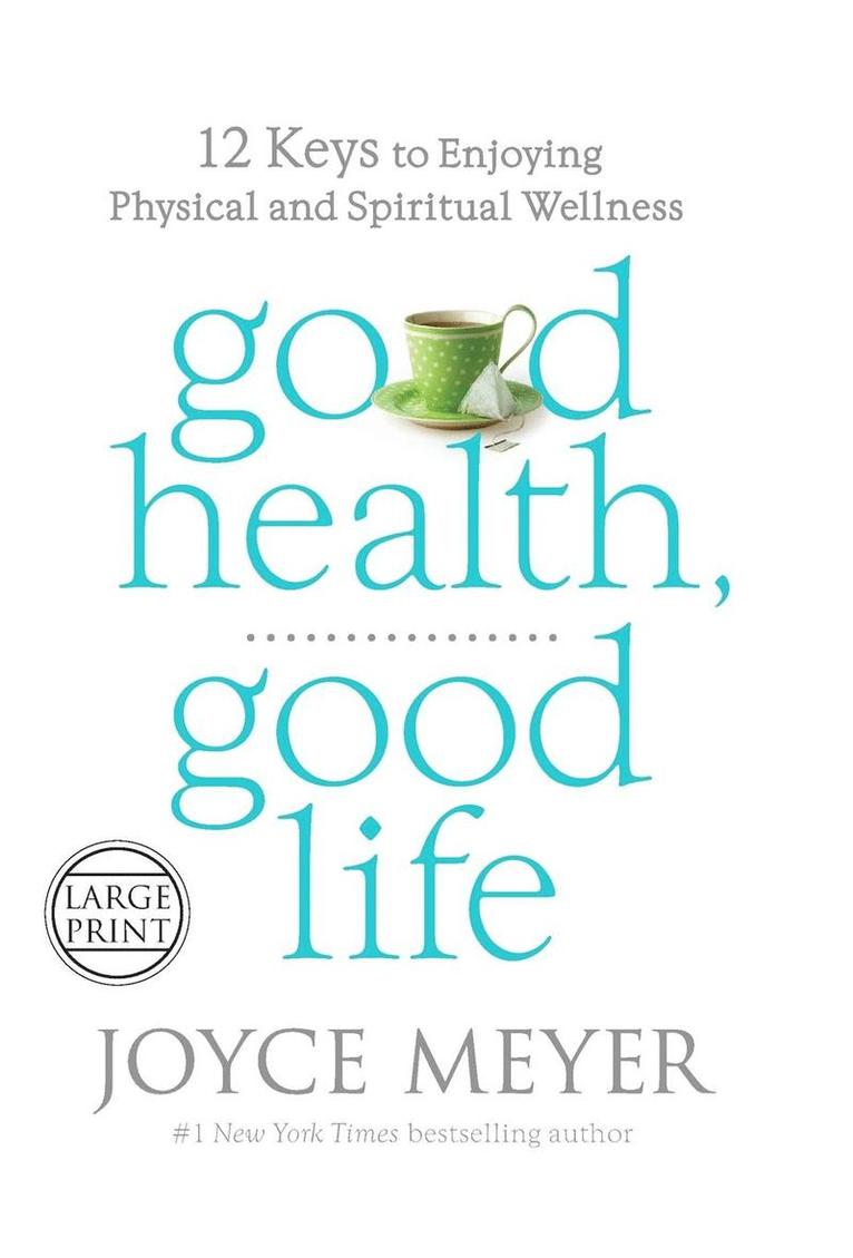 Good Health, Good Life