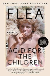 bokomslag Acid for the Children: A Memoir