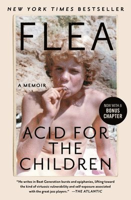 Flea - Acid for the Children: A Memoir, Häftad