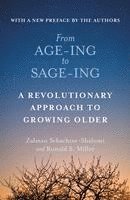 Zalman Schachter-Shalomi, Ronald S Miller - From Age-Ing to Sage-Ing, Häftad