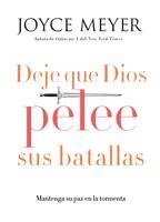 bokomslag Deje Que Dios Pelee Sus Batallas