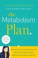 bokomslag The Metabolism Plan: Discover the Foods and Exercises That Work for Your Body to Reduce Inflammation and Drop Pounds Fast