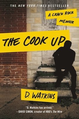 bokomslag The Cook Up: A Crack Rock Memoir