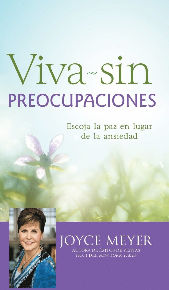 Joyce Meyer - Viva Sin Preocupaciones, Inbunden