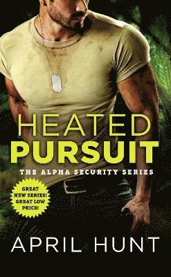 April Hunt - Heated Pursuit, Häftad