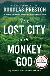 bokomslag The Lost City of the Monkey God: A True Story