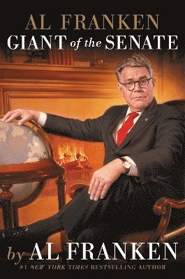 bokomslag Al Franken, Giant of the Senate