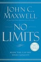 John C Maxwell - No Limits, Inbunden