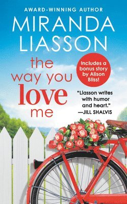 Miranda Liasson - The Way You Love Me, Häftad