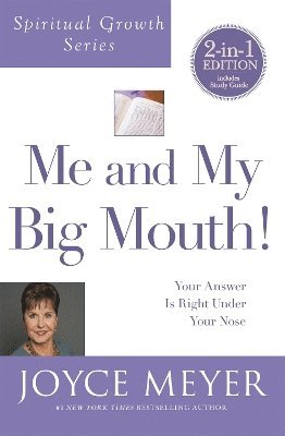 Joyce Meyer - Me and My Big Mouth! (Spiritual Growth Series), Häftad
