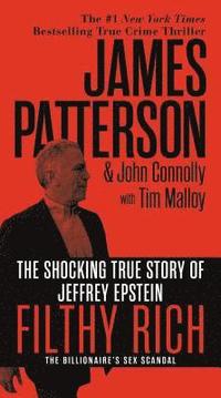 bokomslag Filthy Rich: The Shocking True Story of Jeffrey Epstein - The Billionaire's Sex Scandal