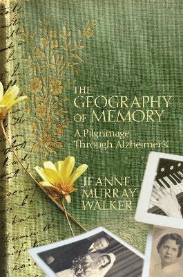 bokomslag The Geography of Memory