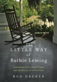 bokomslag The Little Way of Ruthie Leming