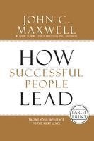 How Successful People Lead 1